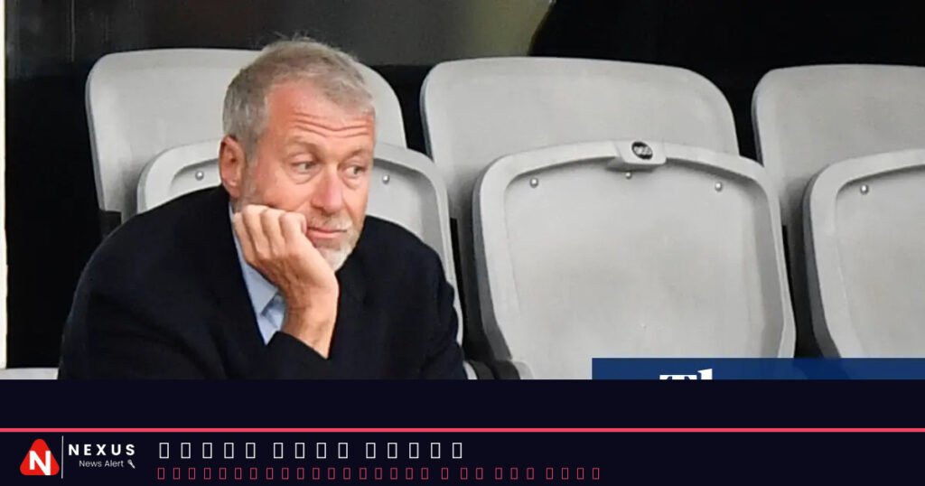 UK prepares to sue Abramovich over £2.4bn proceeds of Chelsea FC sale