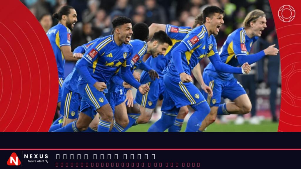 Leeds beat West Ham on penalties in thriller to reach FA Cup semis